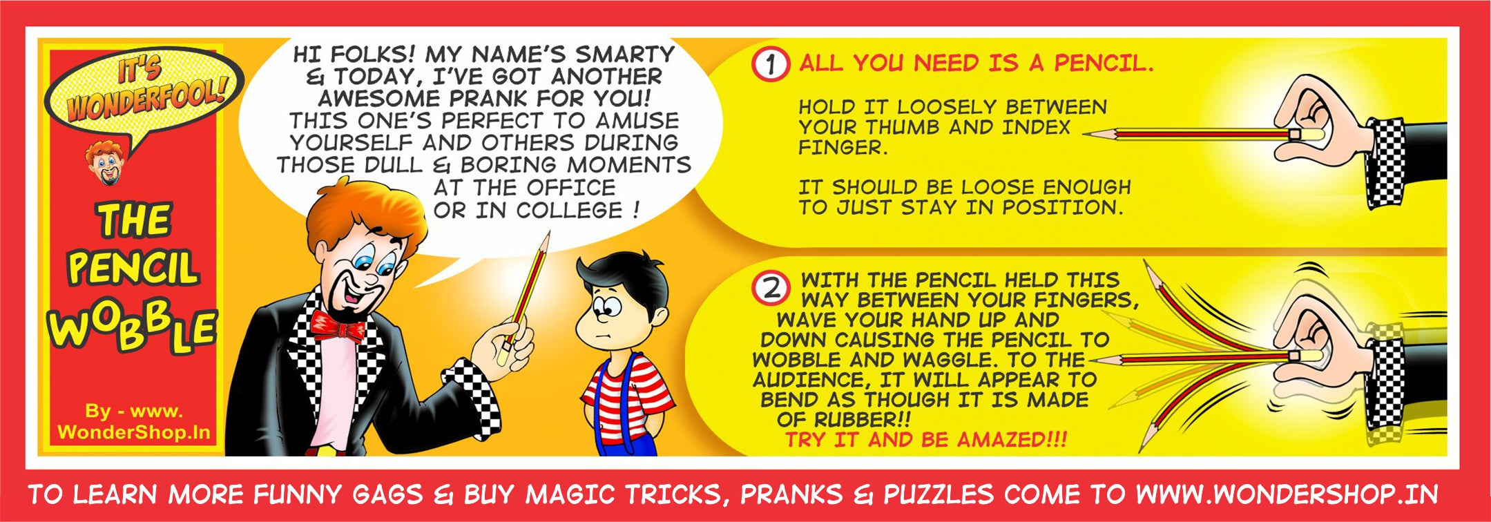 The Pencil Wobble